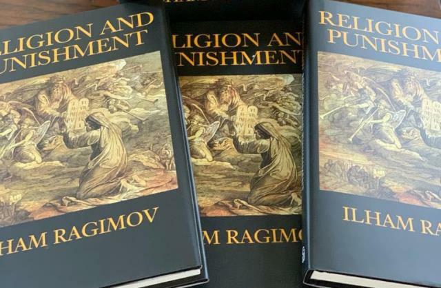 İlham Rəhimovun "Din və Cəza" kitabı ingiliscə çap edildi
