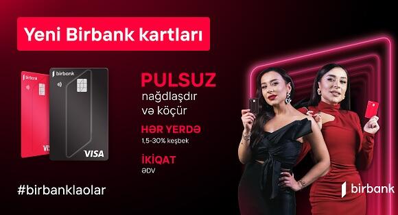 Sevdiyiniz BirKart indi Birbank kartı oldu!