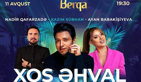 “Berqa”nın “Xoş əhval” konsertləri avqustda da davam edir