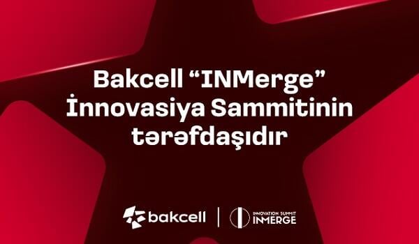 “Bakcell” regionun ən nüfuzlu innovasiya sammitinin tərəfdaşıdır