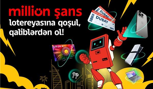 “Milliön şans” lotereyasına möhtəşəm hədiyyələrlə start verildi!