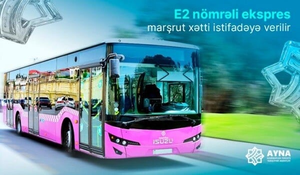 Yeni ekspress marşrut xətti açılır: Gediş haqqı...