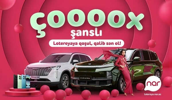 “Nar” “Çoox Şanslı” lotereyasına start verdi