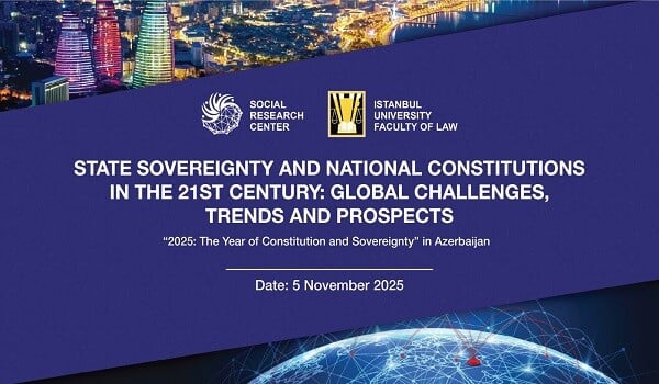 Bakıya 19 ölkədən alimlər və ekspertlər gəldi