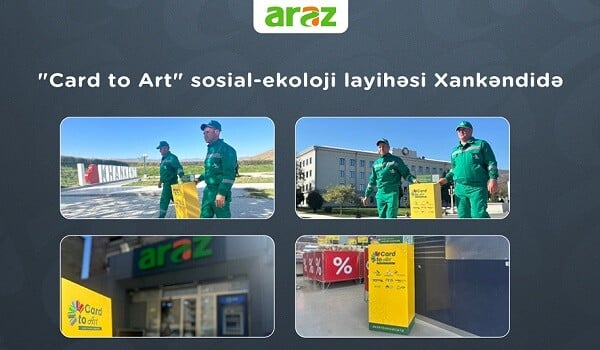 "Card to Art" layihəsi “Araz”ın Xankəndi filialında