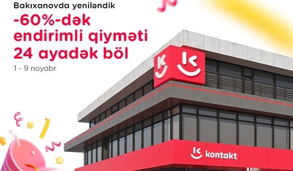 “Kontakt” Bakıxanovda sayca 2-ci mağazasını yenilədi