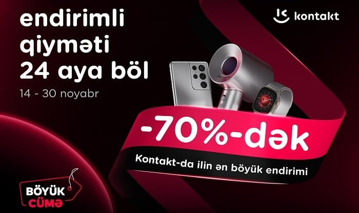 “Kontakt”da ilin ən böyük endirimləri başladı – 70%-dək