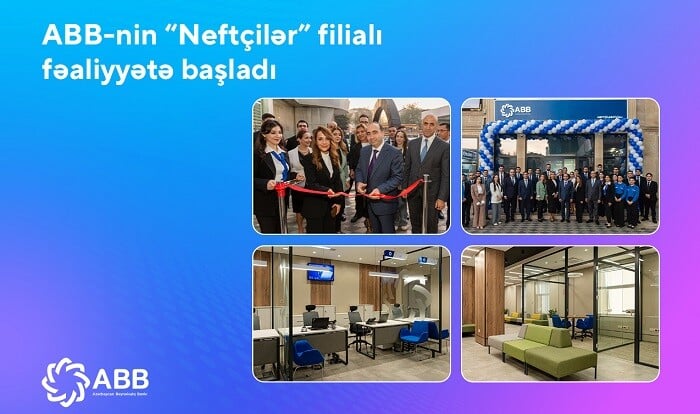 ABB “Neftçilər”də yeni filial açdı!