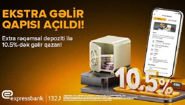 Pulunuzu “EXTRA” artıracaq rəqəmsal xidmət – Expressbank