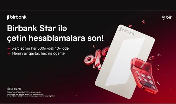 "Birbank Star" – xərcləməyi rahatlaşdıran kredit kartı