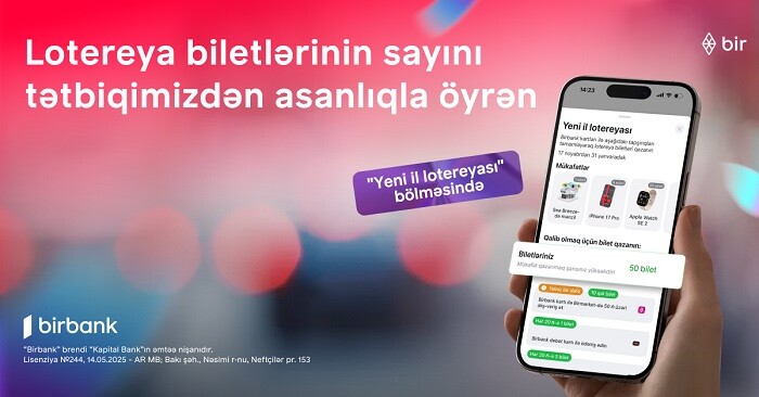 3 000 000-a yaxın Birbanklı mənzil qazanmaq şansına sahibdir