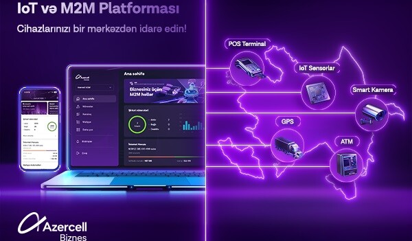 “Azercell Biznes” İoT və M2M platformasını təqdim edir