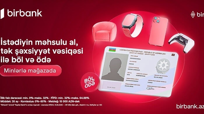 Birbank-ın “Böl-ödə” krediti ilə alış-veriş imkanlarınızı genişləndirin