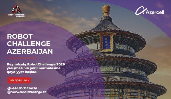 “RobotChallenge 2026”: Seçim mərhələsinin hazırlıq işləri davam edir