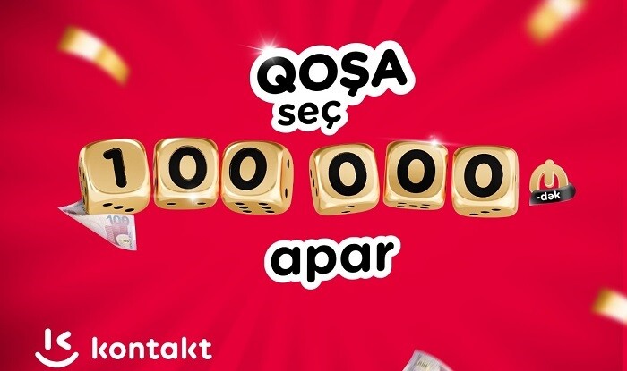 “Kontakt”ın əfsanəvi kampaniyası 100 000 AZN-dək uduşla geri döndü