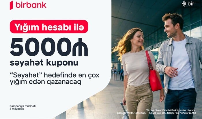 "Birbank"ın “Səyahət marafonu” kampaniyası ilə dünyanı kəşf edin