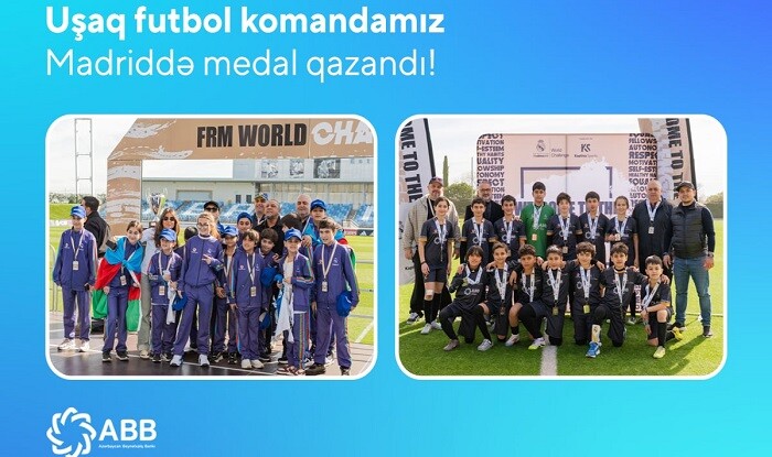 Futbol komandamız Madriddən medalla qayıtdı