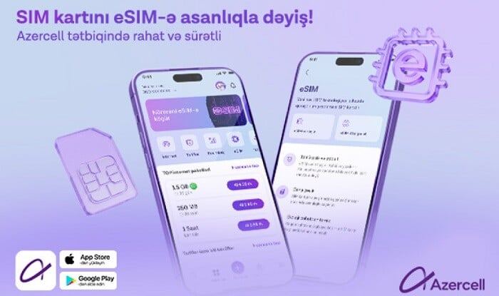 “Azercell” eSIM-ə keçidi tam rəqəmsallaşdırdı!