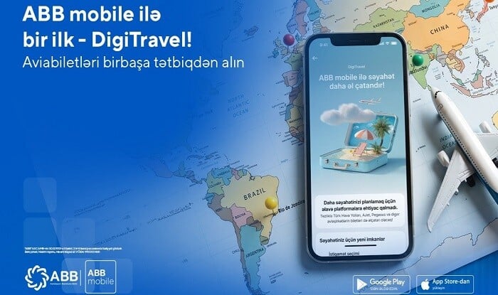 İlk dəfə: Aviabiletlər "DigiTravel"lə ABB mobile tətbiqində alınır!