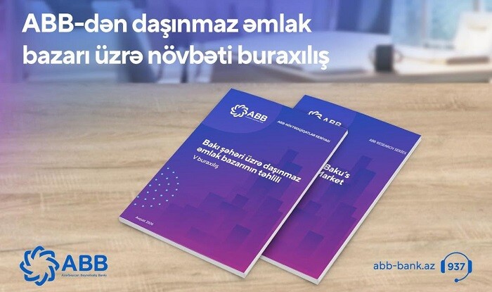 ABB-dən daşınmaz əmlak bazarı ilə bağlı mühüm araşdırma