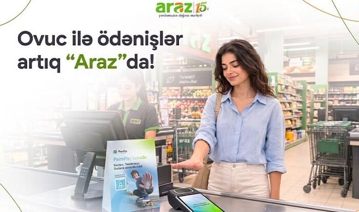 “Araz”da innovativ yenilik: ovuc ilə ödənişlər başladı