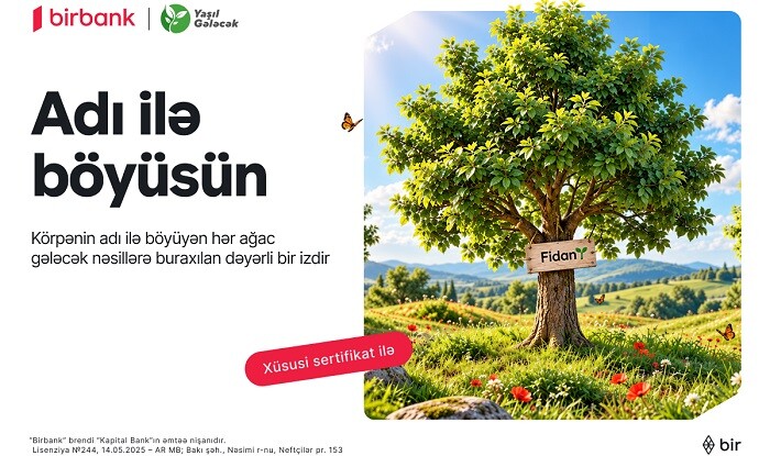 Birbank “Adı ilə böyüsün” layihəsi ilə ilkə imza atdı