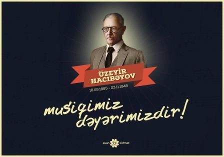 Asan Xidmət Üzeyir Hacıbəyovu belə yad edəcək - Foto